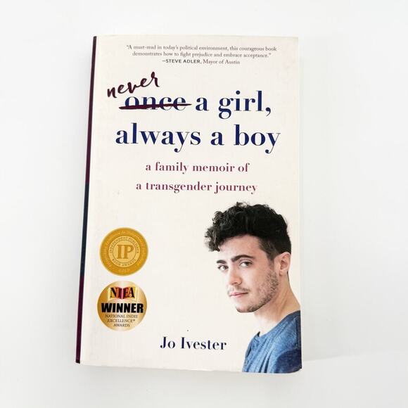 Never a Girl, Always a Boy: A Family Memoir of a Transgender Journey by Ivester - Picture 1 of 11